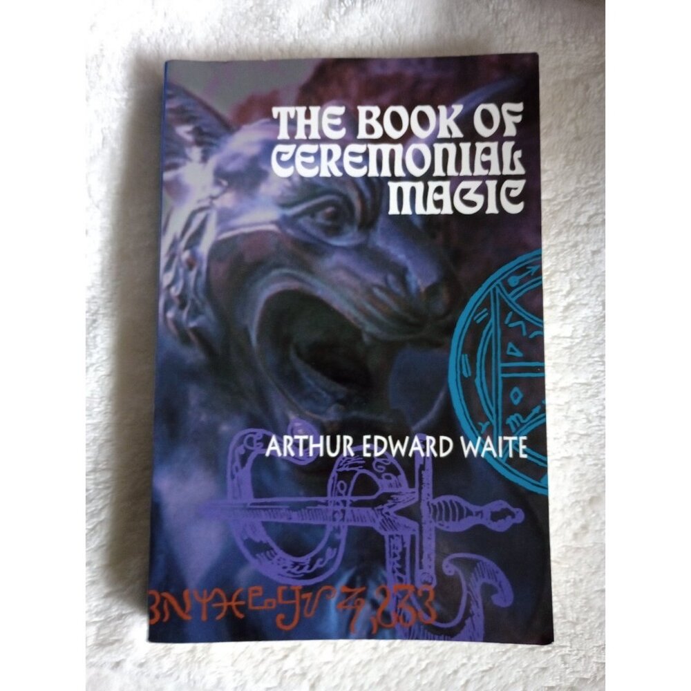 The book of Ceremonial magic